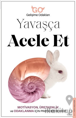 Yavaşça Acele Et