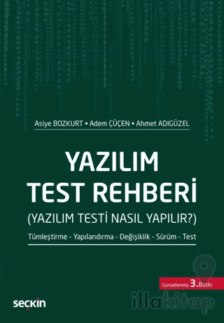 Yazılım Test Rehberi (Yazılım Testi Nasıl Yapılır?)