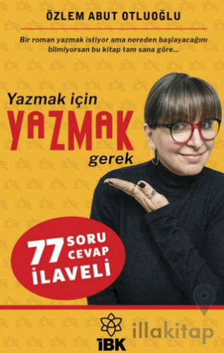 Yazmak İçin Yazmak Gerek