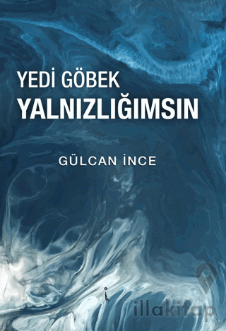 Yedi Göbek Yalnızlığımsın