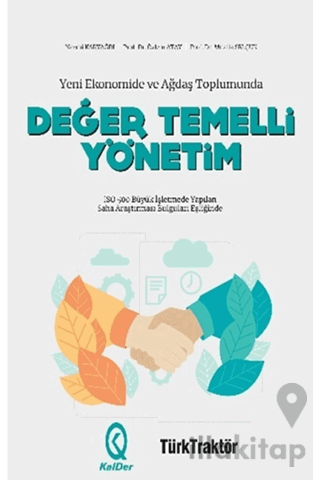 Yeni Ekonomide ve Ağdaş Toplumunda Değer Temelli Yönetim