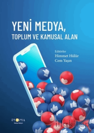 Yeni Medya, Toplum ve Kamusal Alan