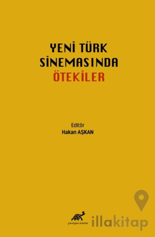 Yeni Türk Sinemasında Ötekiler