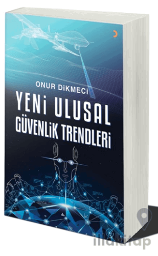 Yeni Ulusal Güvenlik Trendleri