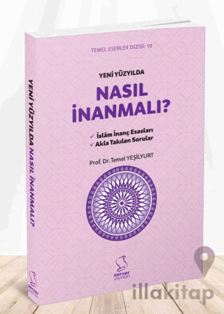 Yeni Yüzyılda Nasıl İnanmalı