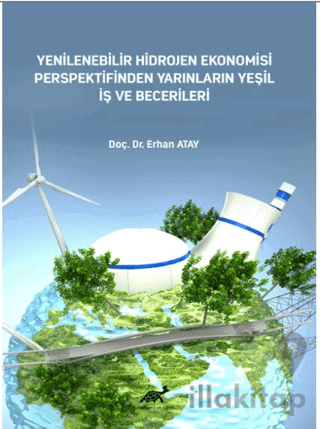 Yenilenebilir Hidrojen Ekonomisi Perspektifinden Yarınların Yeşil İş v