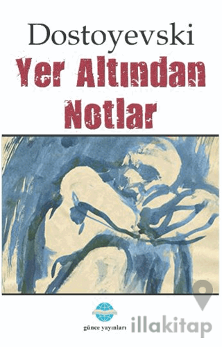 Yer Altından Notlar