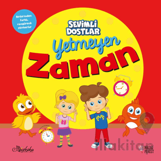 Yetmeyen Zaman - Sevimli Dostlar