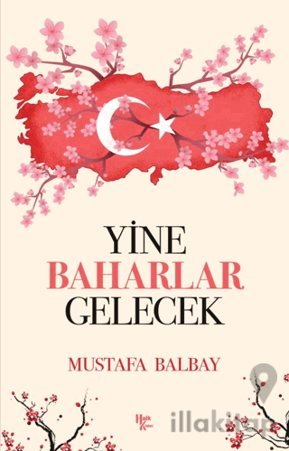 Yine Baharlar Gelecek