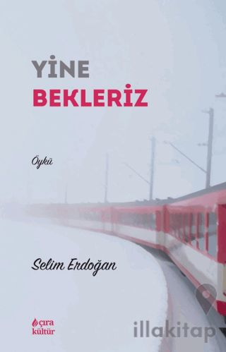 Yine Bekleriz