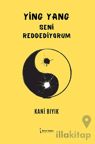 Ying Yang - Seni Reddediyorum