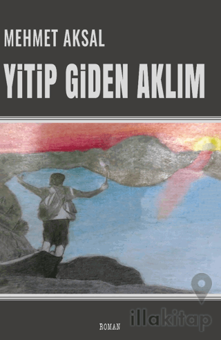 Yitip Giden Aklım