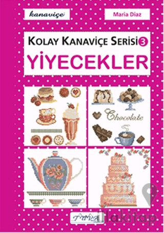 Yiyecekler - Kolay Kanaviçe Serisi 3