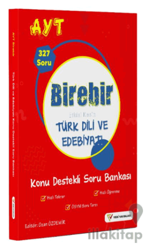 YKS AYT Birebir Etkisi Kesin Türk Dili ve Edebiyatı Konu Destekli Soru