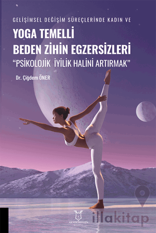 Yoga Temelli Beden Zihin Egzersizleri