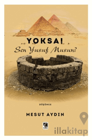 Yoksa! Sen Yusuf Musun?