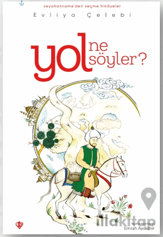 Yol Ne Söyler