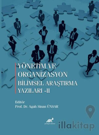 Yönetim ve Organizasyon Bilimsel araştırma Yazıları-II