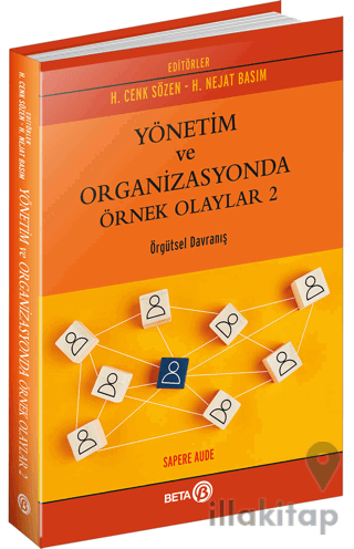 Yönetim ve Organizasyonda Örnek Olaylar 2