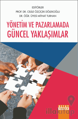 Yönetim ve Pazarlamada Güncel Yaklaşımlar