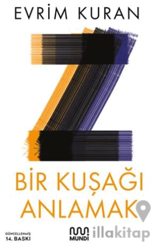 Z - Bir Kuşağı Anlamak