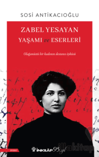 Zabel Yesayan Yaşamı ve Eserleri