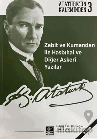 Zabit ve Kumandan ile Hasbıhal ve Diğer Askeri Yazılar