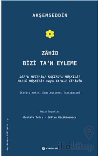 Zahid Bizi Ta'n Eyleme