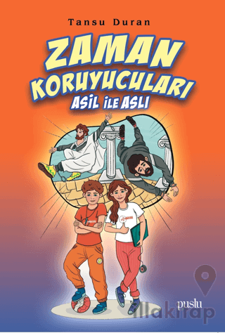 Zaman Koruyucuları Asil ile Aslı