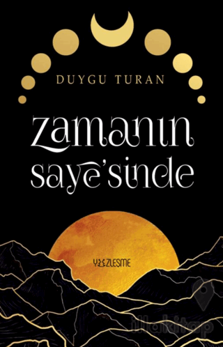 Zamanın Saye’sinde