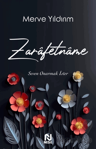 Zarafetname - Seven Onarmak İster