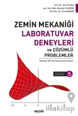 Zemin Mekaniği Laboratuvar Deneyleri ve Çözümlü Problemler