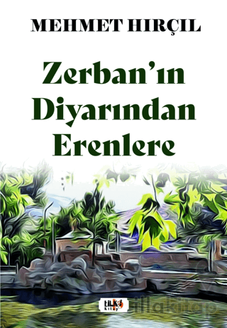 Zerban’ın Diyarından Erenlere