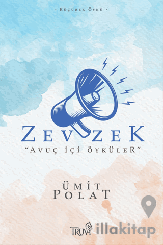 Zevzek - “Avuç İçi Öyküler”