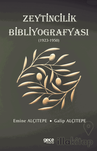 Zeytincilik Bibliyografyası (1923-1950)