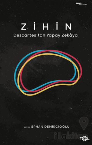 Zihin -Descartes’tan Yapay Zekaya