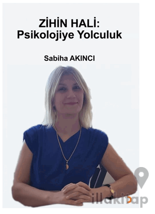 Zihin Hali: Psikolojiye Yolculuk