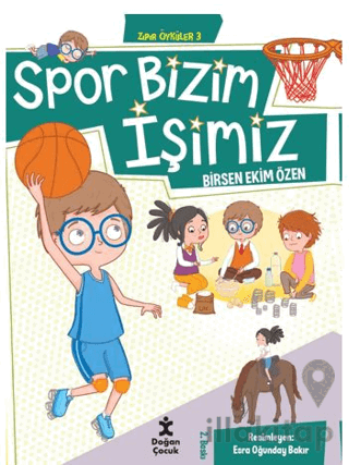 Zıpır Öyküler 3 - Spor Bizim İşimiz