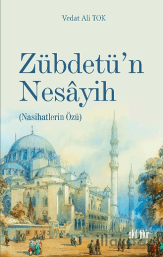 Zübdetü’n Nesayih